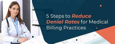 5 Steps To Reduce Denial Rates For Medical Billing Practices