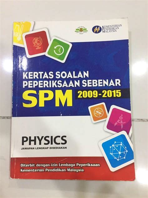 Kertas Soalan Peperiksaan Sebenar Spm Physics Jawapan