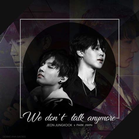 Album Cover For We Don T Talk Anymore Cover By Jungkook And Jimin