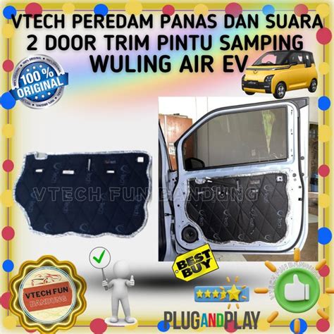 Jual Vtech Peredam Suara Akustik Door Trim Pintu Samping Wuling Air