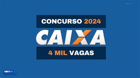 Concurso Da Caixa 2024 Terá 4 Mil Vagas De Nível Médio Jornal Desafio