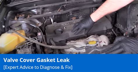 Symptoms Of A Leaking Valve Cover Gasket