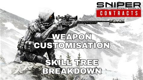 Sniper Ghost Warrior Contracts Weapons And Skill Tree Breakdown YouTube