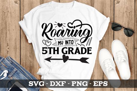 Roaring My Into Th Grade Svg Graphic By Designartstore Creative Fabrica