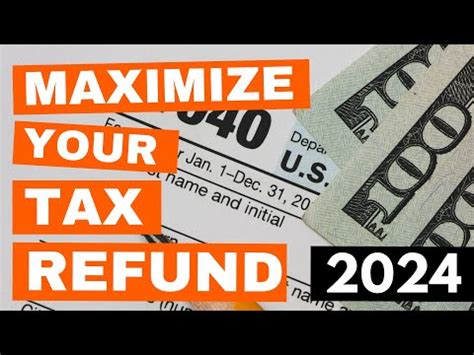 Tips To Maximize Your Tax Refund Youtube