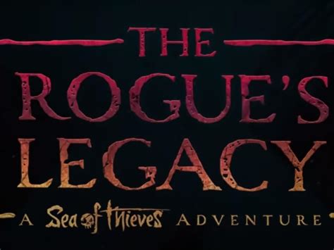 La Dixième Aventure De Sea Of Thieves The Rogue s Legacy En Direct