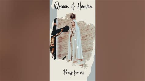 The Queen Of Heaven Youtube