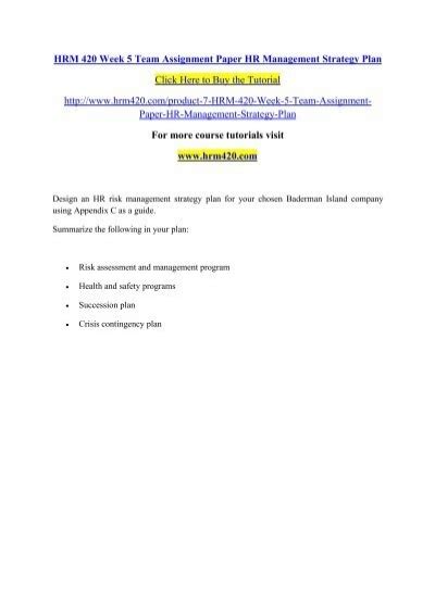 HRM 420 Week 5 Team Assignment Paper HR Management Strategy Plan