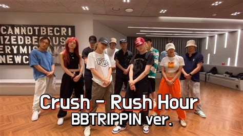 크러쉬 Crush Rush Hour Feat j hope of BTS BBTRIPPIN의 히비히비합 질러 빽빽