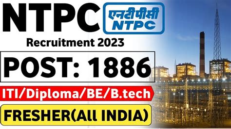 National Thermal Power Ltd Recruitment Ntpc Ltd Jobs Youtube