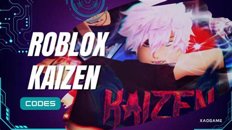 Roblox Kaizen Codes Update February Xaogame