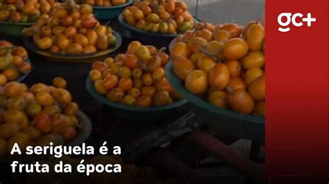 A seriguela é a fruta da época como você prefere YouTube