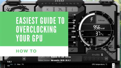 Easiest Guide To Overclocking Your GPU | GPUSpecs.com