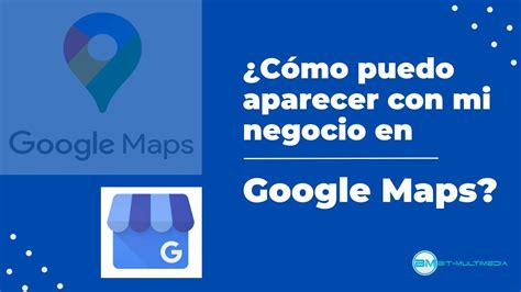 Como Poner Mi Negocio En Google Maps Crear Cuenta En Google My