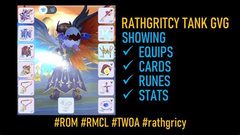 GvG Tank Rathgricy Open Equips Cards Runes ROM RMCL TWOA