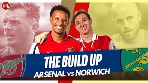 Arsenal Vs Norwich Match Build Up Ft James B And Cecil Youtube