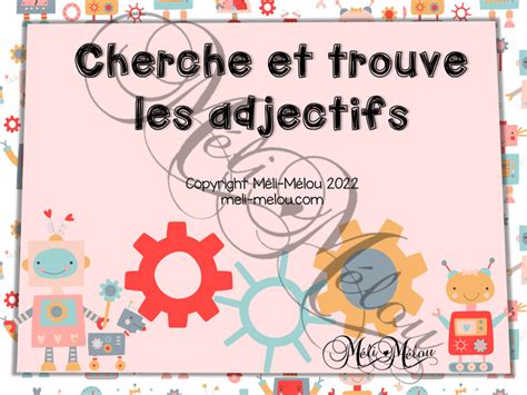 Cartes T Ches Cherche Et Trouve Les Adjectifs M Li M Lou