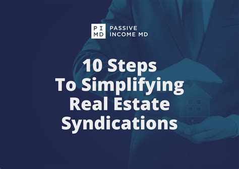 10 Steps To Simplifying Real Estate Syndications Passive Income Md Shop