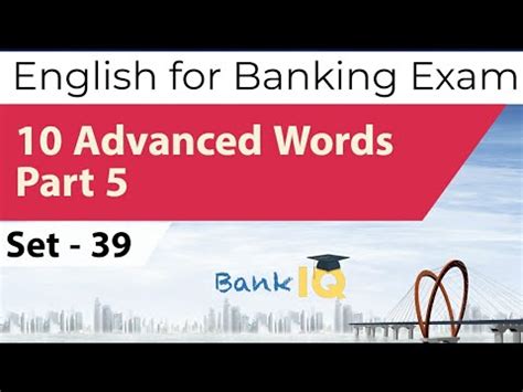 Learn English For Bank Exams Set Ten Advanced Words Part Youtube