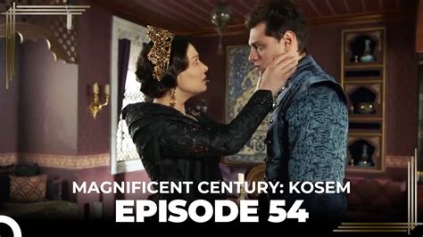 Magnificent Century Kosem Episode English Subtitle Youtube