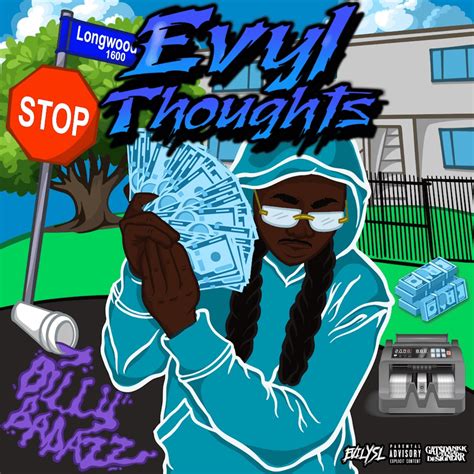 Billybadazz Evyl Thoughts Lyrics And Tracklist Genius