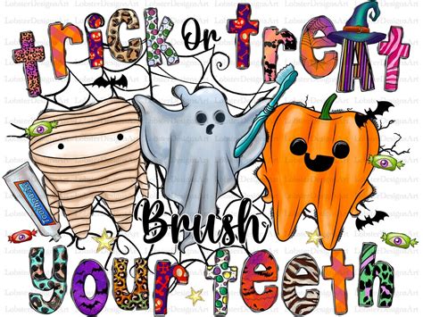 Trick Or Treat Brush Your Teeth Png File Teeth Png Nurse Png Happy Halloween Png Halloween