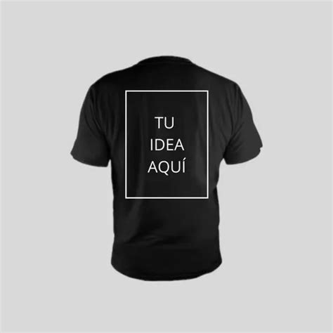 Playera Personalizada Con Tu Idea Estampado En Ambos Lados Meses Sin