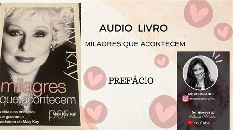 AUDIO LIVRO MILAGRES QUE ACONTECEM Mary Kay Ash PREFÁCIO YouTube