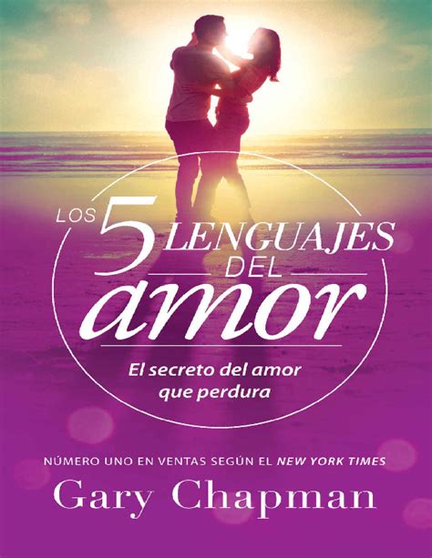 Los Lenguajes Del Amor Que Perdura Gary Chapman Pdfcoffee