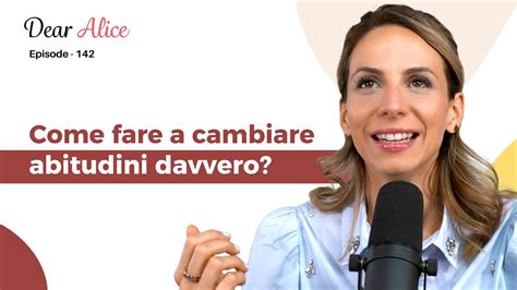 Come Fare A Cambiare Abitudini Davvero YouTube