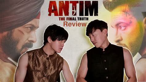 Antim Movie Review By Korean Dost Salman Khan Returns Aayush