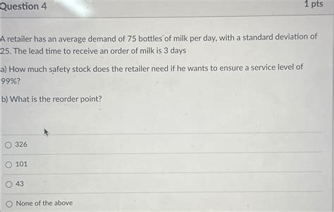 Solved Question 41 PtsA Retailer Has An Average Demand Of Chegg