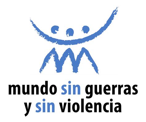 Mundo Sin Guerras Y Sin Violencia Per Organizaci N Internacional Hot