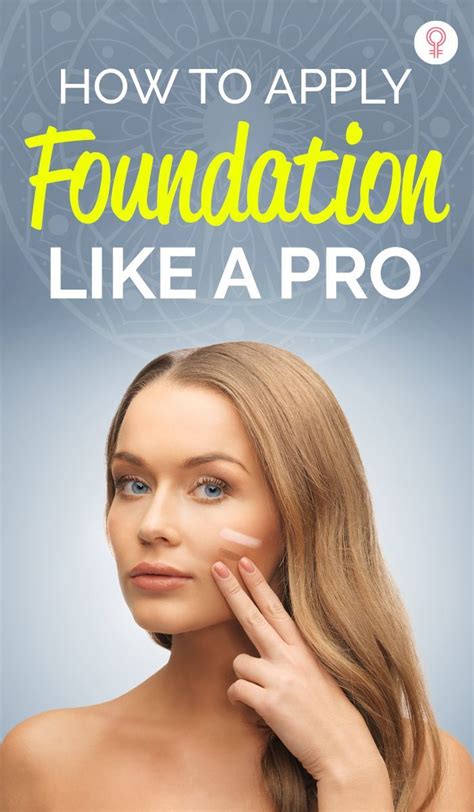 How To Apply Foundation Like A Pro A Step By Step Tutorial Artofit