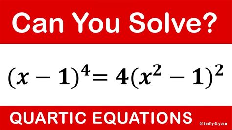 Solving Quartic Equations Using Algebraic Identities Youtube