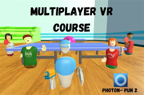 Multiplayer VR Development Course – Save 95% Now – Photon Engine Blog