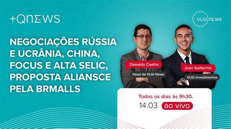 Qnews Negocia Es R Ssia E Ucr Nia China Focus E Alta Selic Nova