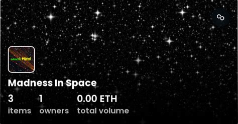 Madness In Space Collection Opensea