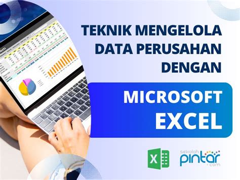 Kelas Teknik Mengelola Data Perusahan Dengan Microsoft Excel Kelas