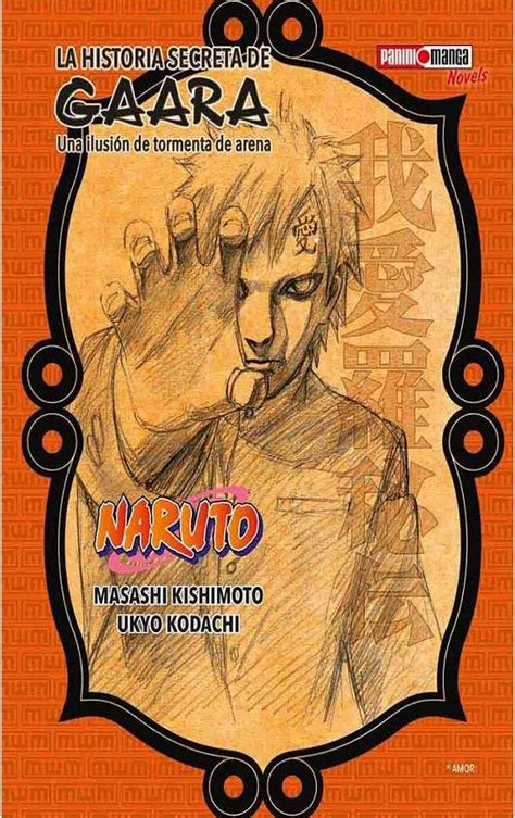 Naruto la Historia Secreta De Gaara Español Masashi Kishimoto Ukyo