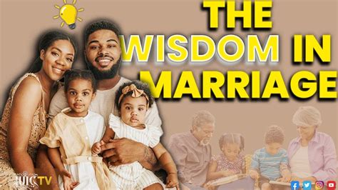 Iuic The Wisdom In Marriage Youtube