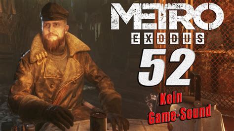 Der Admiral ⚠️ Metro Exodus [52] Youtube