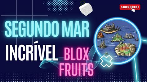 CHEGUEI NO 2º SEA INCRÍVEL BLOX FRUITS YouTube