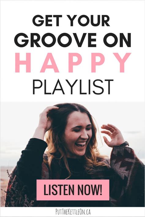 The Ultimate Happy Playlist To Make You Smile Playlist Personal Growth Plan Happy