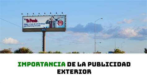 Conoce La Importancia De La Publicidad Exterior Paneles Publicitarios