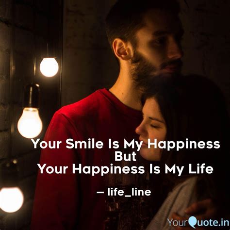 Your Smile Is My Happines Quotes And Writings By Alok Yourquote