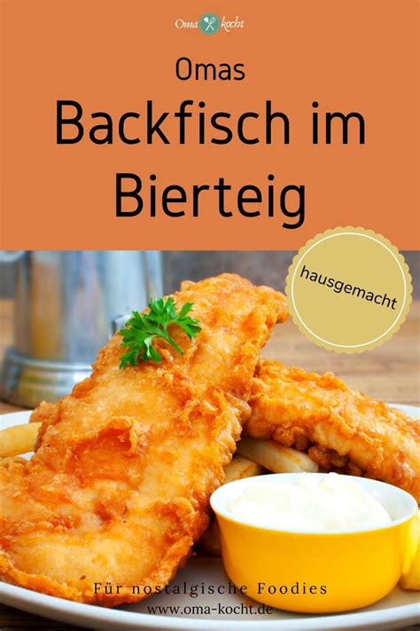 Omas Gebackener Fisch Im Bierteig Backfisch Rezept Gesunde