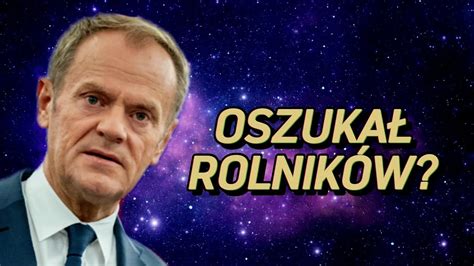 Tusk Oszuka Rolnik W Youtube