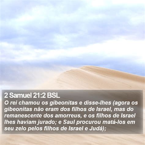 2 Samuel 21 2 BSL O Rei Chamou Os Gibeonitas E Disse Lhes Agora Os