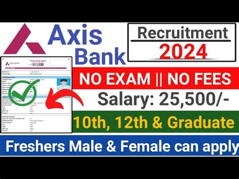 Axis Bank Job Vacancy 2024 Axis Bank Recruitment 2024 No Exam